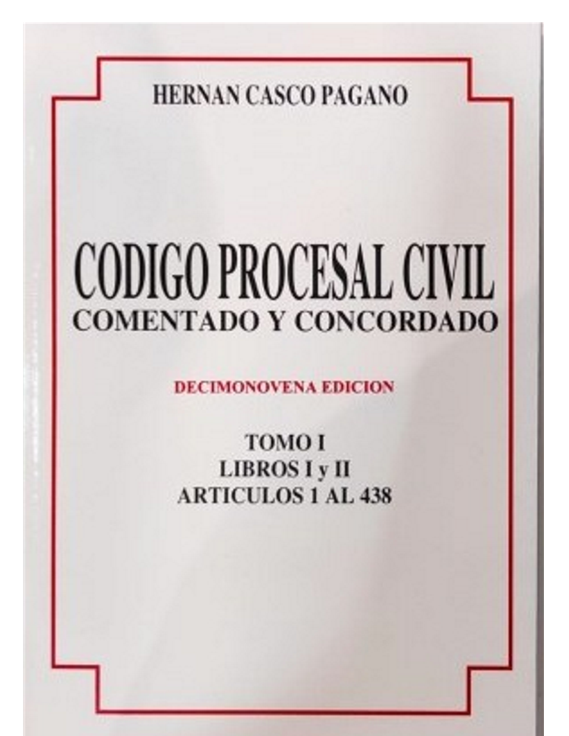 Código Procesal Civil Comentado y Concordado Tomo I