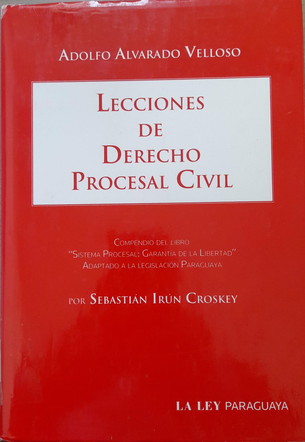 Lecciones de Derecho Procesal Civil