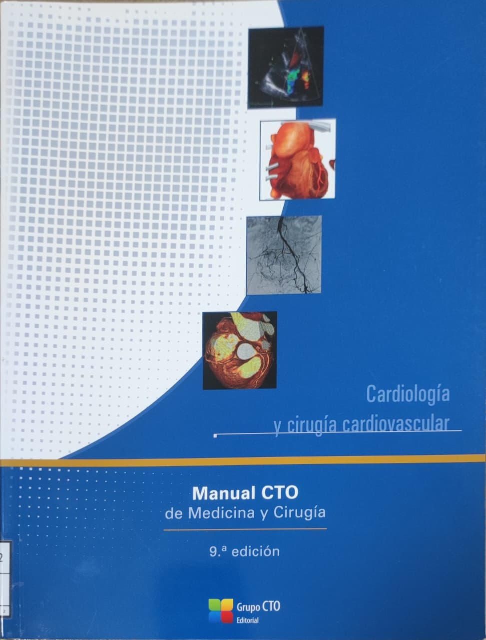 MANUAL CTO DE MEDICINA Y CIRUGIA CARDIOLOGIA Y CIRUGIA CARDIOVASCULAR
